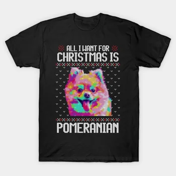 Всичко, което искам за Коледа, е померан. Новост, Подарък Тениска За любителите на Кучета, 100% Памук, О-образно деколте, Къс Ръкав, Ежедневни Мъжки t-shirt, Нова
